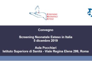 A Roma, il prossimo 5 Dicembre 2019: “Screening neonatale esteso in Italia”